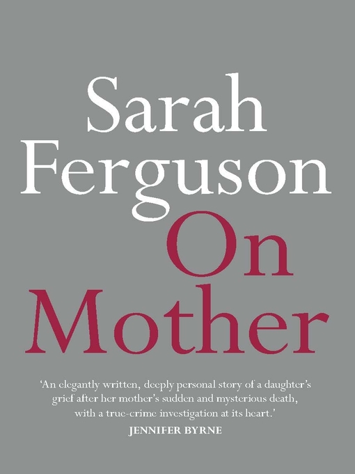 Title details for On Mother by Sarah Ferguson - Available